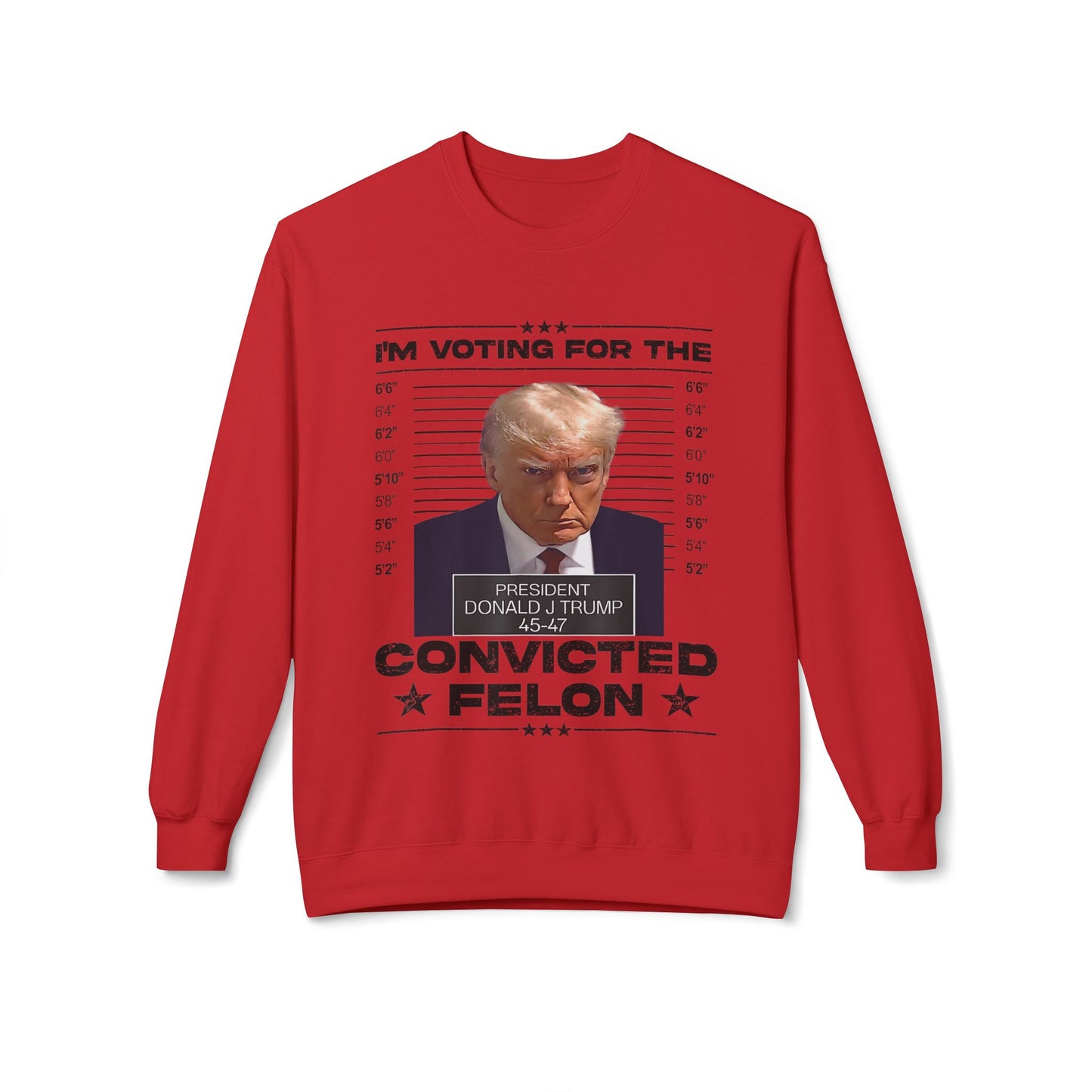 I'm Voting for the Convicted Felon -Unisex Softstyle Sweatshirt