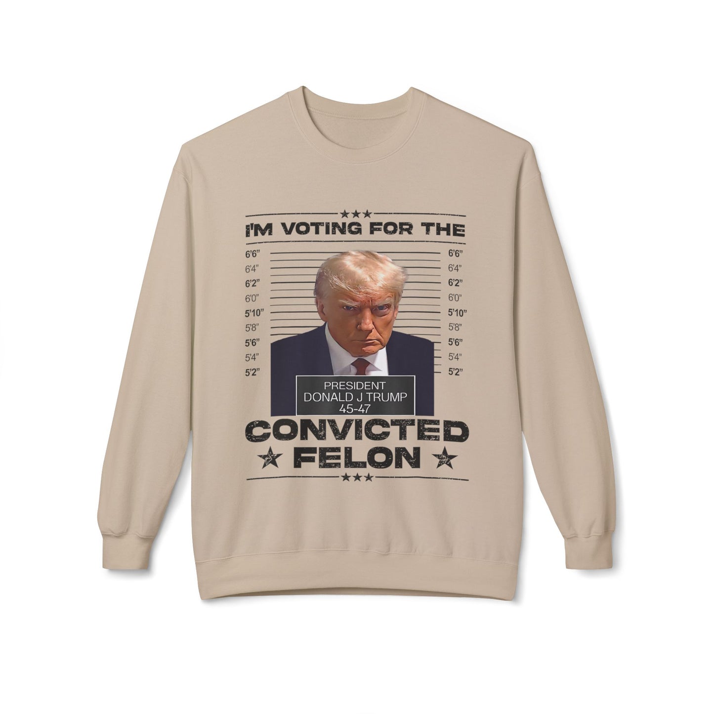 I'm Voting for the Convicted Felon -Unisex Softstyle Sweatshirt